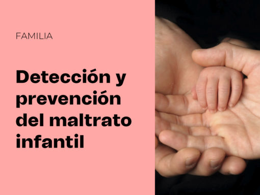 Detección y prevención del maltrato infantil