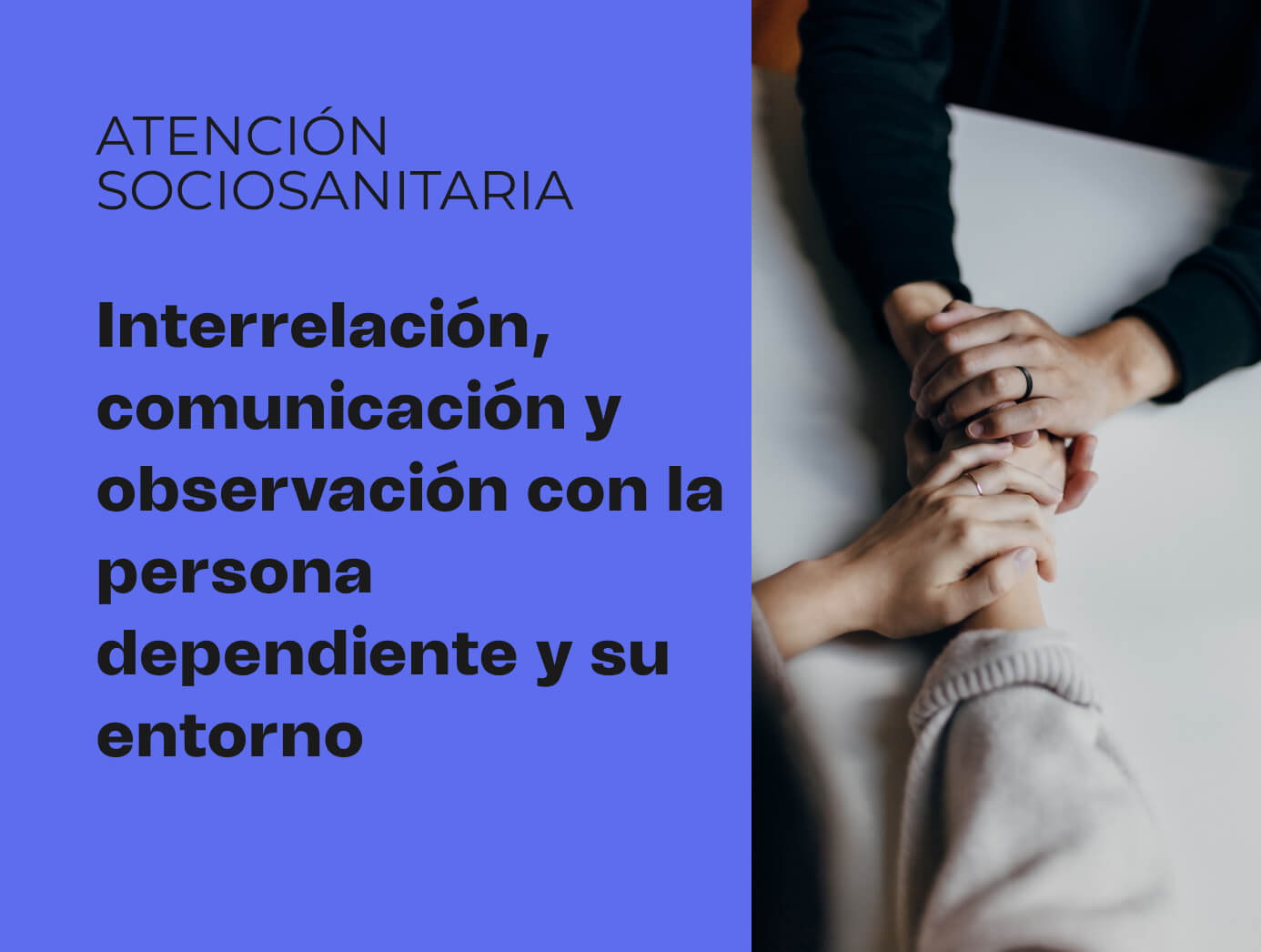 Interrelación comunicación y observación con la persona dependiente y su entorno ecca edu