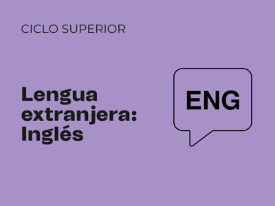 Lengua Extranjera: Inglés (preparación pruebas de acceso a los ciclos formativos de grado superior)